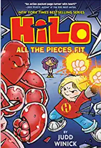 Judd Winick - Hilo, book 6: All the Pieces Fit - HC