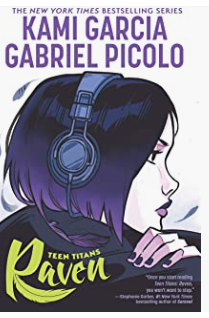 Garcia/Picolo - Teen Titans: Raven - HC