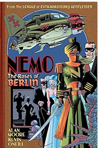 Moore/O'Neill - Nemo: The Roses of Berlin - HC