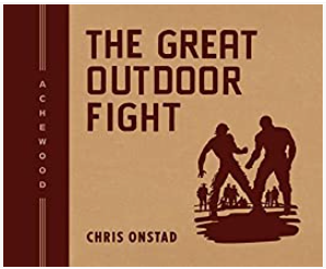(Out-of-Print)  - Chris Onstad - The Great Outdoor Fight - HC