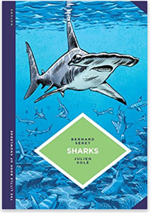 Seret/Sole - Little Book of Knowledge: Sharks - HC