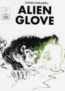 Shawn Kuruneru - Alien Glove #1 - SC