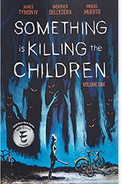 Tynion/Dell'Edera - Something is Killing the Children (v1) - TPB