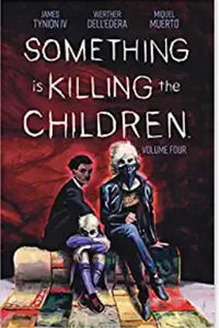 Tynion/Dell'Edera - Something is Killing the Children (v4) - TPB