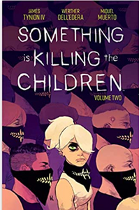 Tynion/Dell'Edera - Something is Killing the Children (v2) - TPB