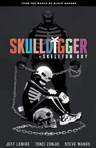 Lemire/Zonjic - Skulldigger & Skeleton Boy (World of Black Hammer) - TPB