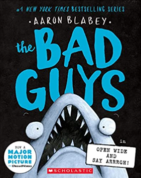 AARON BLABEY - THE BAD GUYS (15): Open Wide and Say Arrrrgh! - SC