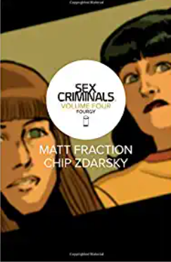 Fraction/Zdarsky - Sex Criminals (v4): Fourgy - TPB