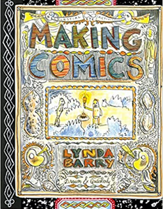Lynda Barry - Making Comics - SC