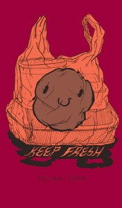 Zejian Shen - Keep Fresh - Mini-comic