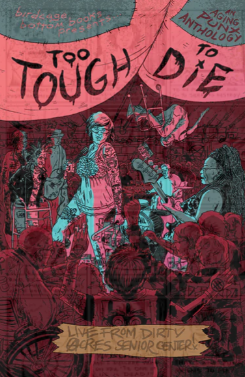 Anthology - Too Tough to Die: An Aging Punx Anthology - SC