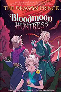 Wartman/Bouma - The Dragon Prince v2: Bloodmoon Huntress - SC