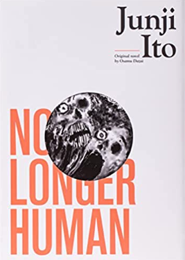 Junji Ito - No Longer Human - HC