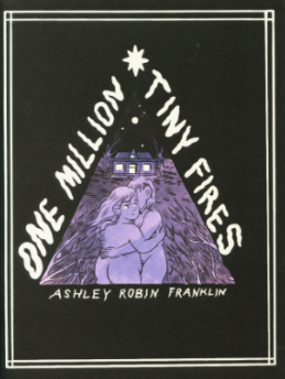 Ashley Robin Franklin - One Million Tiny Fires - Mini-comic