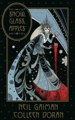 Gaiman/Doran - Snow, Glass, Apples - HC