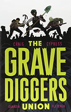 Craig/Cypress - The GraveDiggers Union, vol 1 - TPB