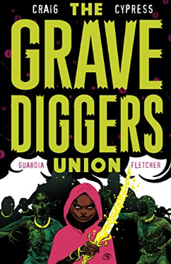 Craig/Cypress - The GraveDiggers Union, vol 2 - TPB