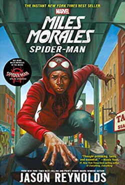 Jason Reynolds - Miles Morales: Spider-Man - Prose Novel