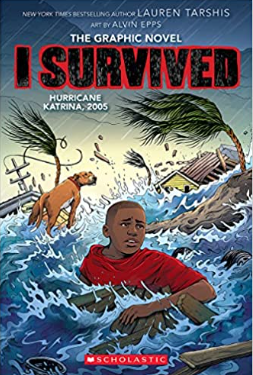 Tarshis - I Survived: Hurricane Katrina, 2005 - SC