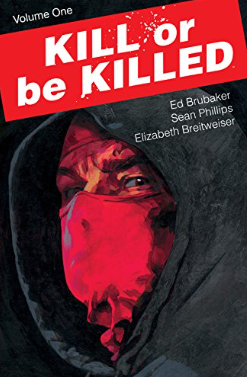 Brubaker/Philips - Kill or Be Killed v1 - TPB