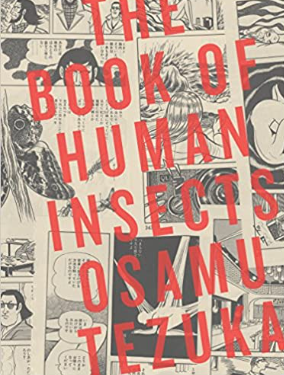 Osamu Tezuka - The Book of Human Insects - SC