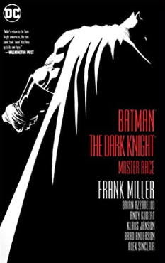 Miller/Various - Batman: The Dark Knight, Master Race - HC
