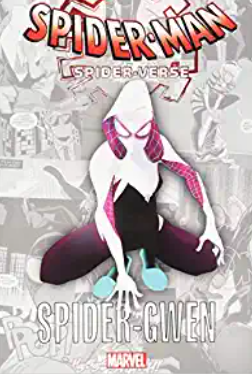 SPIDER-VERSE: Spider-Gwen - SC
