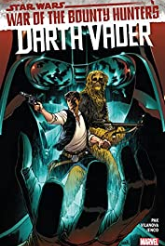 Pak/Vilanova - Star Wars: Darth Vader (3) (War of the Bounty Hunters) - TPB