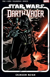 Pak/Kirk - Star Wars: Darth Vader (4) (Crimson Reign) - TPB