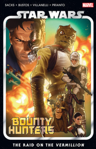 Sacks/Bustos/Villanelli - Star Wars: Bounty Hunters v5 (Raid on the Vermillion) - TPB