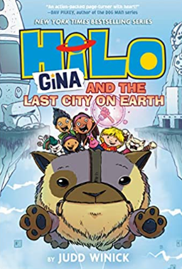 Judd Winick - Hilo, book 9: Gina and the Last City on Earth - HC