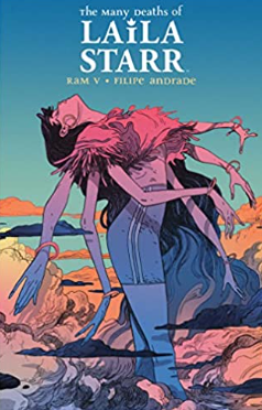 Ram V/Andrade - The Many Deaths of Laila Starr (Deluxe Ed) - HC
