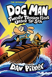 Dave Pilkey - Dog Man (11): Twenty Thousand Fleas Under the Sea - HC