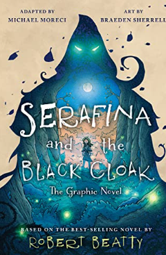 Beatty/Moreci/Sherrell - Serafina and the Black Cloak - SC