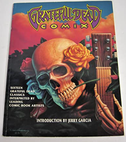 OOP/Rare - Grateful Dead Comix - 1st Edition