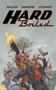 Miller/Darrow - Hard Boiled (new edition) - TPB