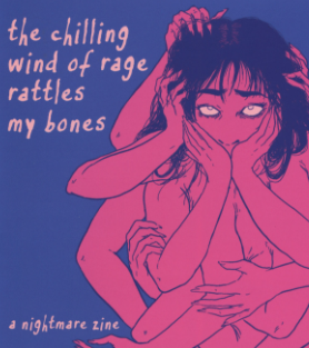 Natalia Lopes - The Chilling Wind of Rage Rattles My Bones - mini comic