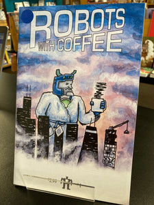 (C) Paul Czarnowski - Robots with Coffee #1 - Comic Book