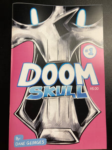 (C) Dane Georges - Doom Skull #1 - Comic Book