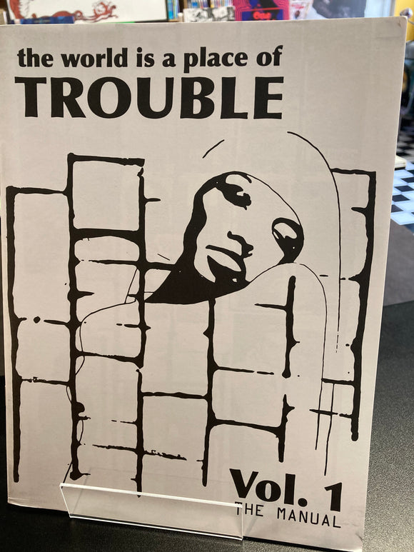 (C) The World is a Place of Trouble, vol 1 - Third Mind Comics - Mini-comic