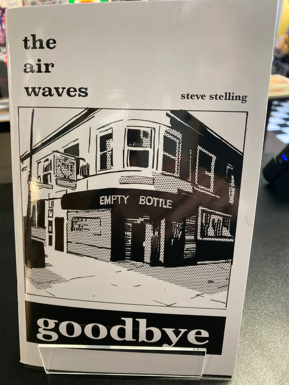 (C) Steve Stelling - The Air Waves: Goodbye - (C. Auman) Mini-comic