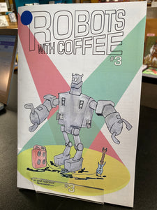 (C) Paul Czarnowski - Robots with Coffee #3 - Comic Book